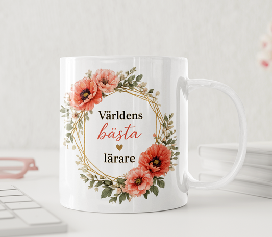 Personlig lärarmugg – Världens bästa lärare – vallmofält