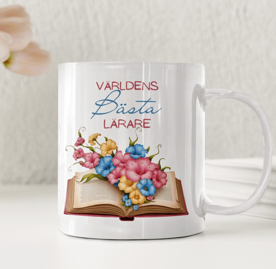 Personlig lärarmugg – Världens bästa lärare – blomarrangemang