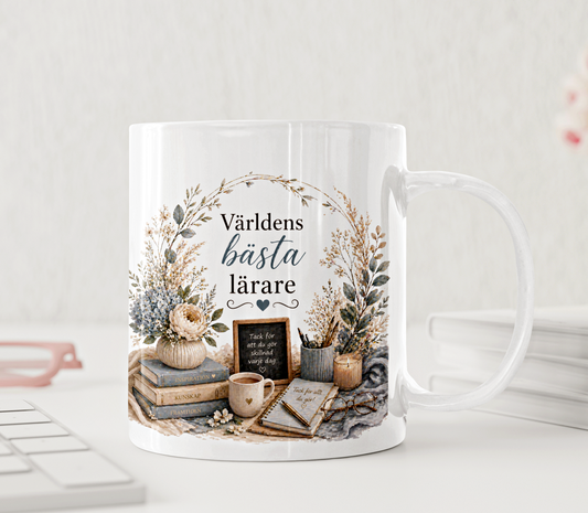 Lärarmugg – Världens bästa lärare – torkade blommor, grå beige